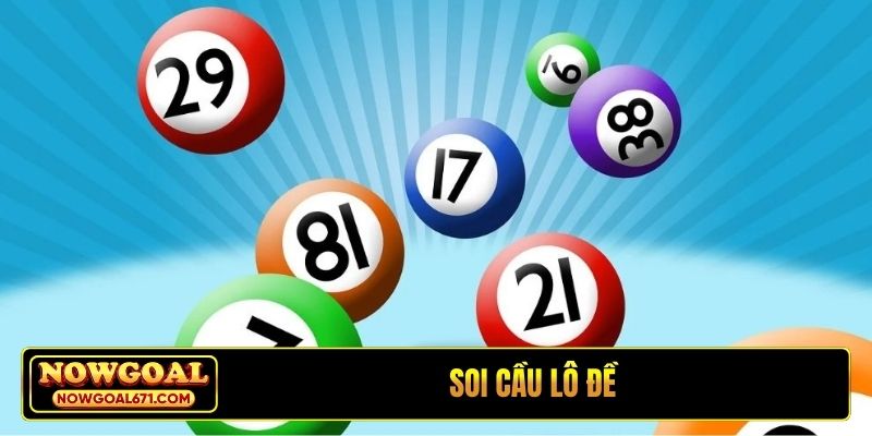 Soi cầu lô đề